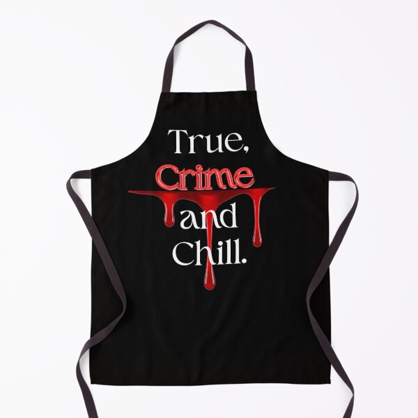 Item preview, True, Crime and Chill designed and sold by SEASTAR2711.