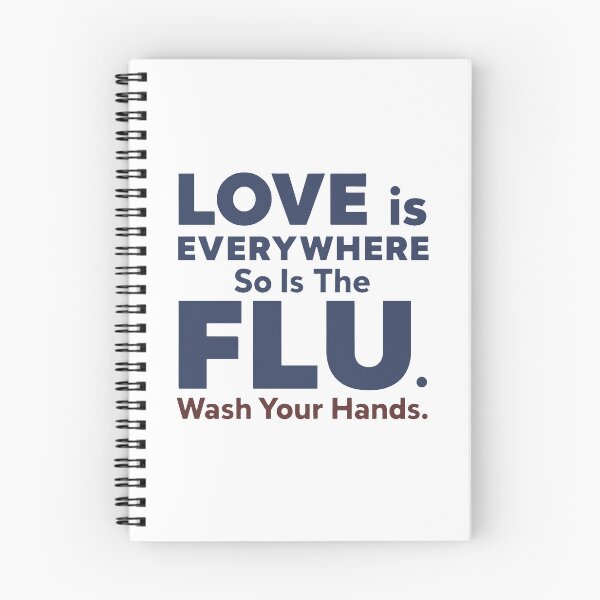 Item preview, Love is Everywhere So is The Flu Wash Your Hands designed and sold by PlayboiKopi.