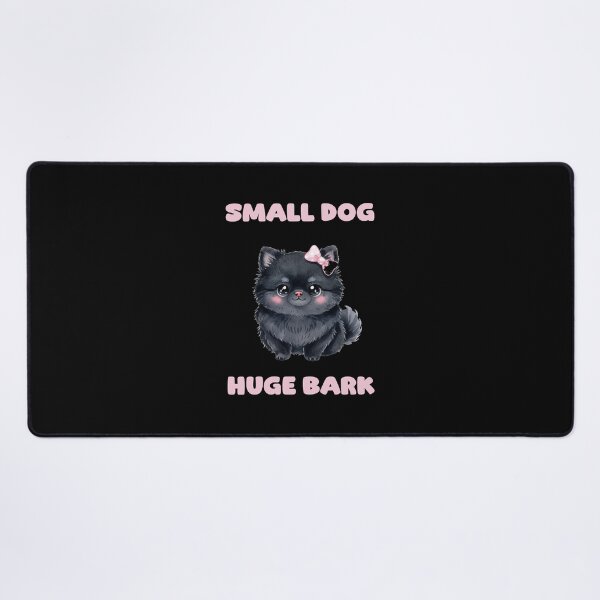 Item preview, Small Dog Huge Bark Mighty Canine Lover Design designed and sold by NatureUnleashed.