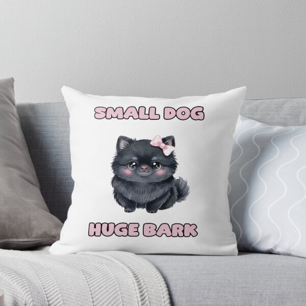Item preview, Small Dog Huge Bark Mighty Canine Lover Design designed and sold by NatureUnleashed.