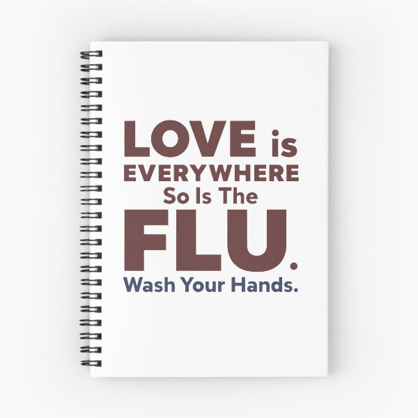 Item preview, Love is Everywhere So is The Flu Wash Your Hands designed and sold by PlayboiKopi.