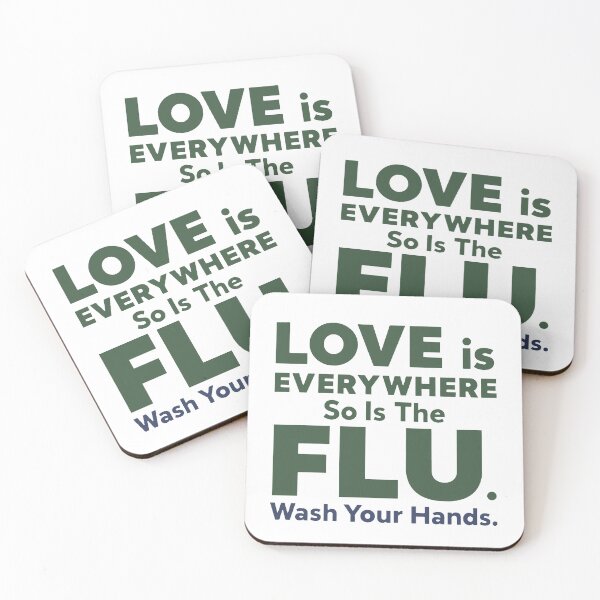 Item preview, Love is Everywhere So is The Flu Wash Your Hands designed and sold by PlayboiKopi.
