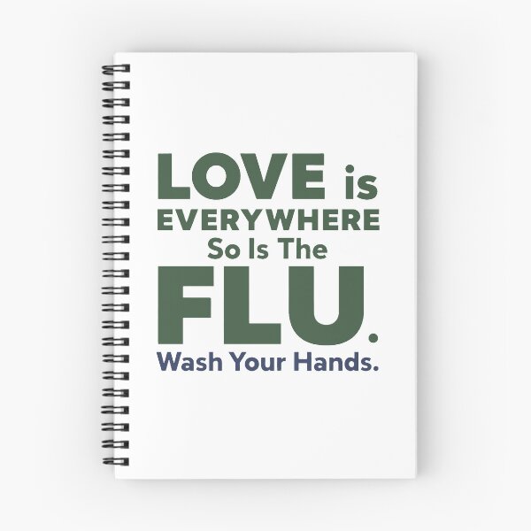 Item preview, Love is Everywhere So is The Flu Wash Your Hands designed and sold by PlayboiKopi.