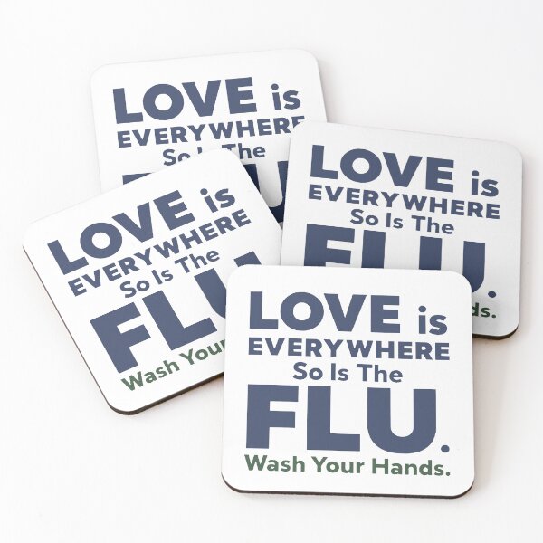 Item preview, Love is Everywhere So is The Flu Wash Your Hands designed and sold by PlayboiKopi.