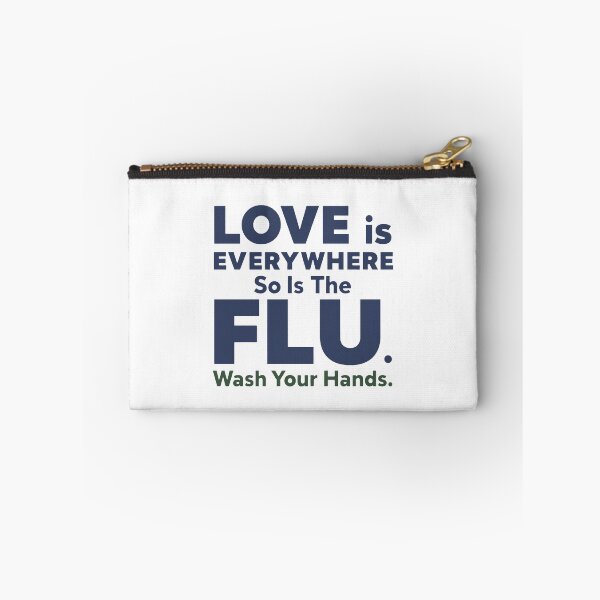 Item preview, Love is Everywhere So is The Flu Wash Your Hands designed and sold by PlayboiKopi.