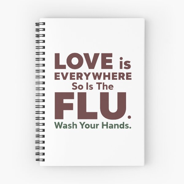 Item preview, Love is Everywhere So is The Flu Wash Your Hands designed and sold by PlayboiKopi.