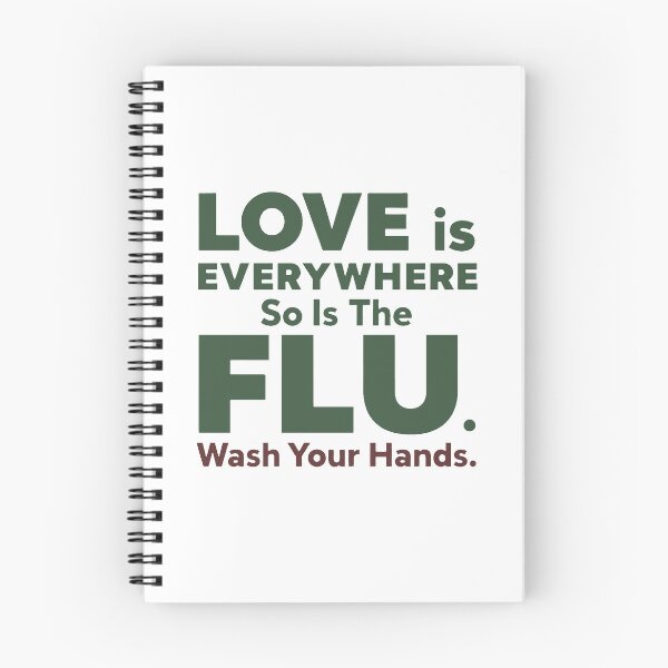 Item preview, Love is Everywhere So is The Flu Wash Your Hands designed and sold by PlayboiKopi.