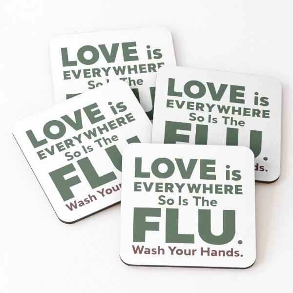 Item preview, Love is Everywhere So is The Flu Wash Your Hands designed and sold by PlayboiKopi.