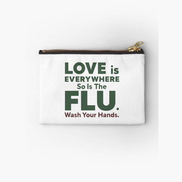 Item preview, Love is Everywhere So is The Flu Wash Your Hands designed and sold by PlayboiKopi.