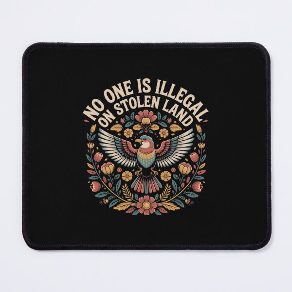 Item preview, No One Is Illegal On Stolen Land  designed and sold by elsiegoodey.
