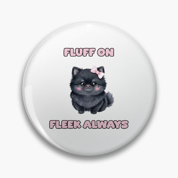 Item preview, Fluff On Fleek Always Sassy Dog Lover Design designed and sold by NatureUnleashed.
