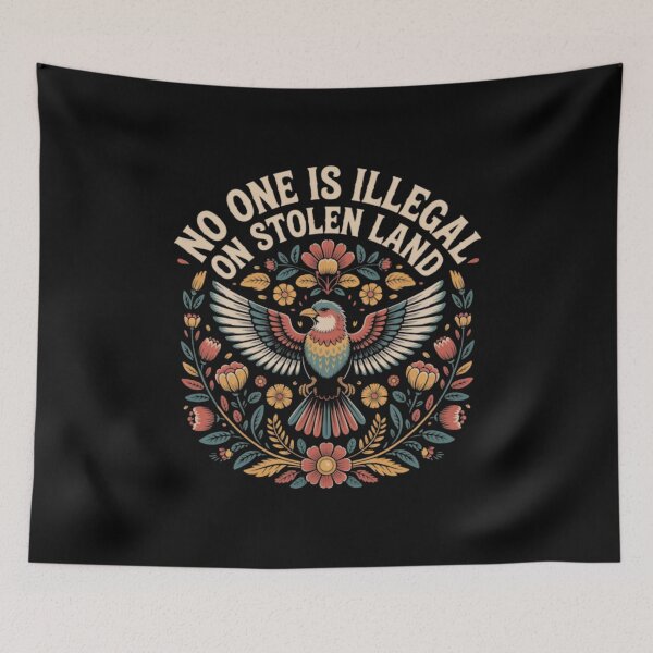 Item preview, No One Is Illegal On Stolen Land designed and sold by margaretratliff.