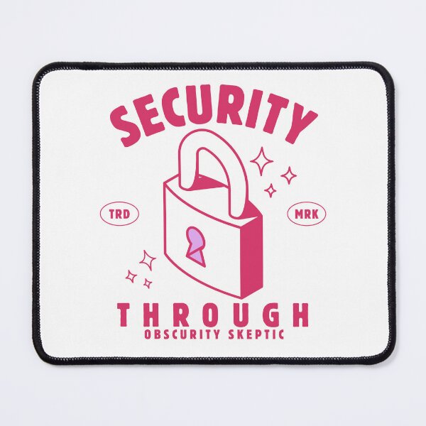 Item preview, Security through obscurity skeptic designed and sold by Peerless-Prime.