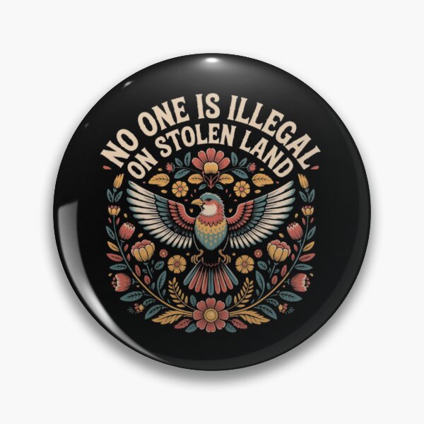 Item preview, No One Is Illegal On Stolen Land designed and sold by lisarowe47.