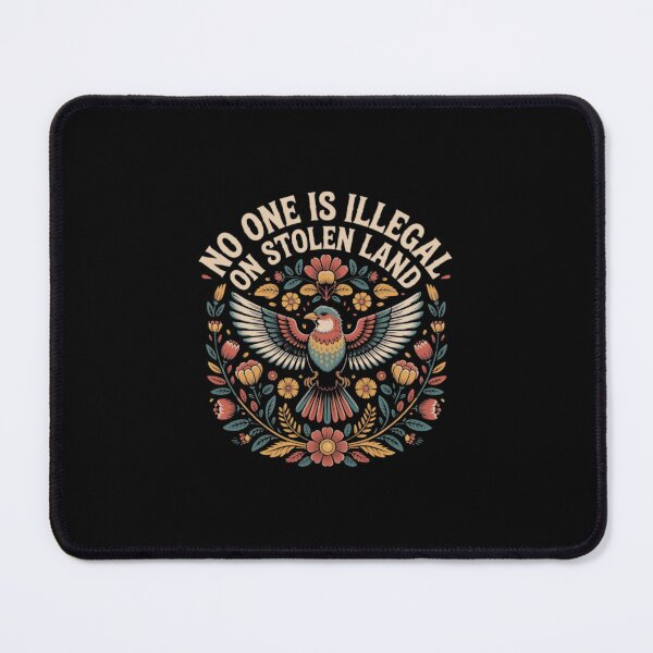 Item preview, No One Is Illegal On Stolen Land designed and sold by lisarowe47.