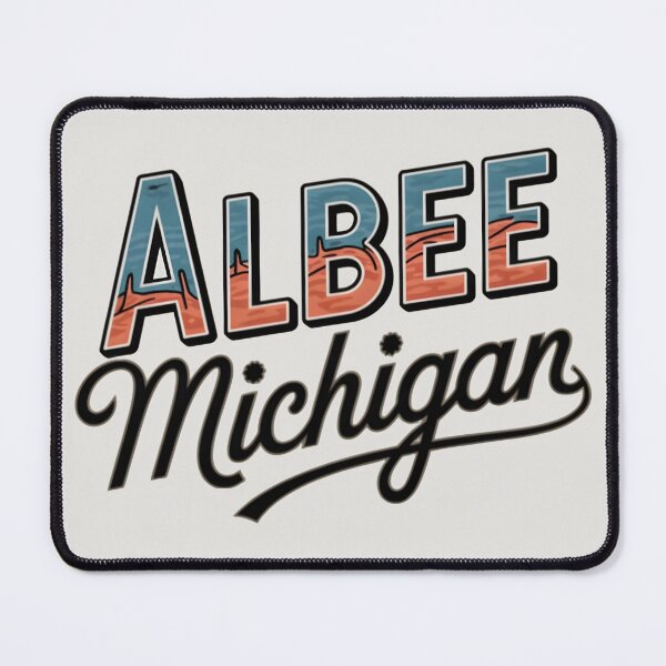 Item preview, Albee, Michigan, Albee Mi, Albee Michigan designed and sold by MoMidoStore.