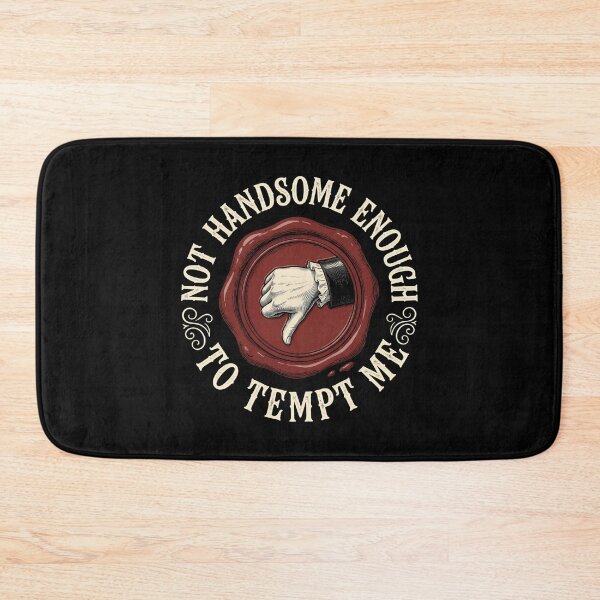 Item preview, Not Handsome Enough To Tempt Me Thumbs Down Pride And Prejudice designed and sold by Fenay Designs.