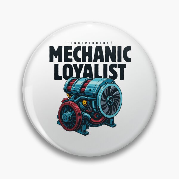 Item preview, Independent mechanic loyalist designed and sold by Peerless-Prime.