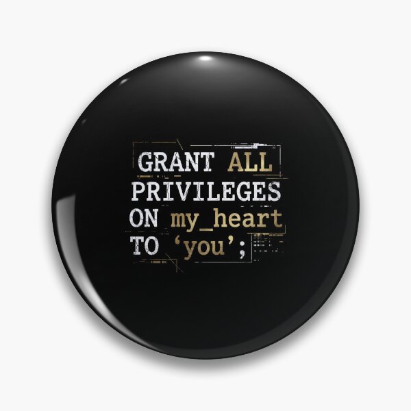 Item preview, Grant All Privileges On My Heart To You Romantic SQL Code designed and sold by Fenay Designs.