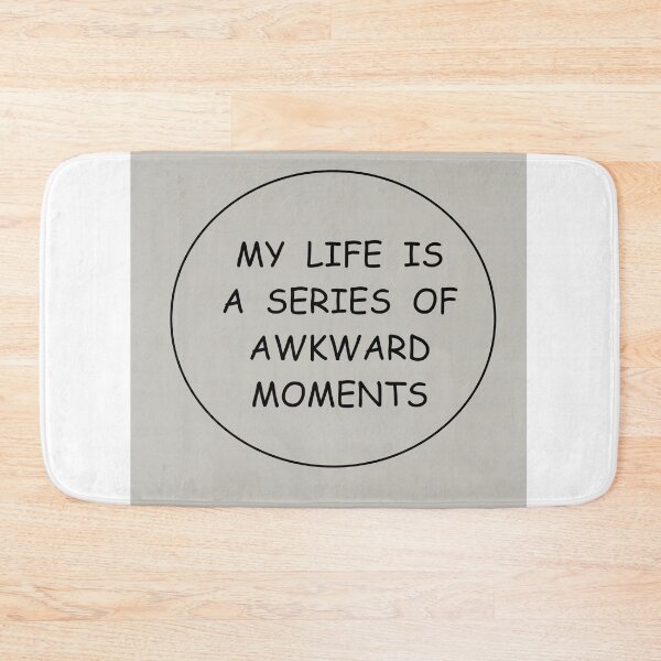 Item preview, y Life Is A Series Of Awkward Moments Minimalist Quote designed and sold by HALYNA070824.