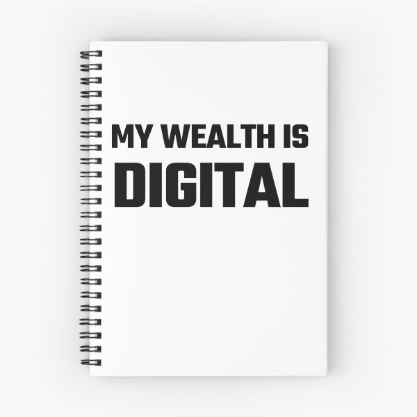 Item preview, My Wealth Is Digital - Black Text designed and sold by Fight The Shirts.