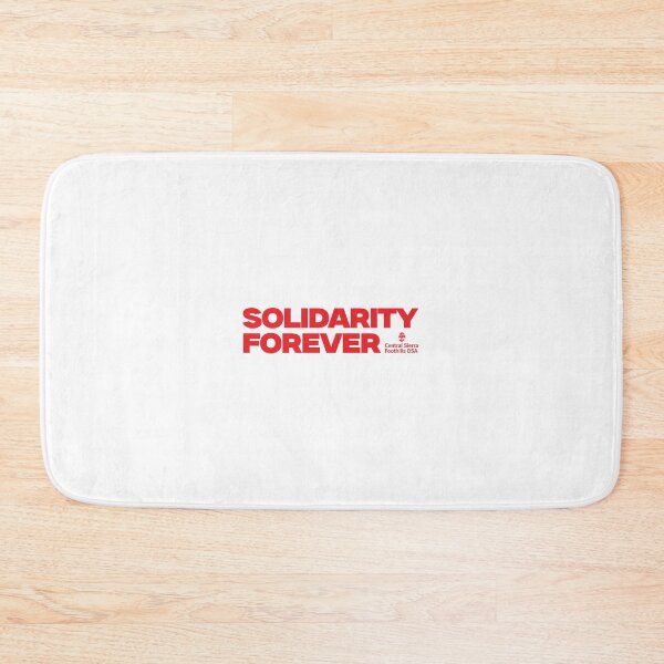 Item preview, Central Sierra Foothills DSA - Solidarity Forever designed and sold by CSF-DSA.