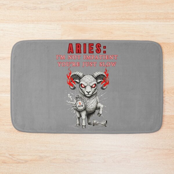 Item preview,  Funny Sarcastic Aries - I'm Not Impatient - Super Gift Idea designed and sold by Anyshca.