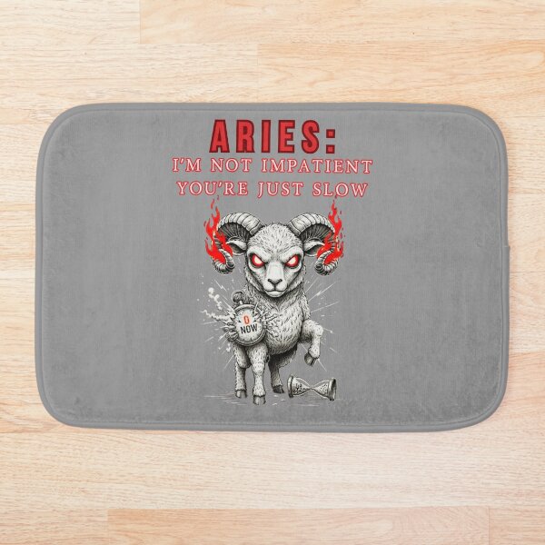 Item preview, Aries sarcástico y divertido: No soy impaciente. Una gran idea para un regalo. designed and sold by Anyshca.