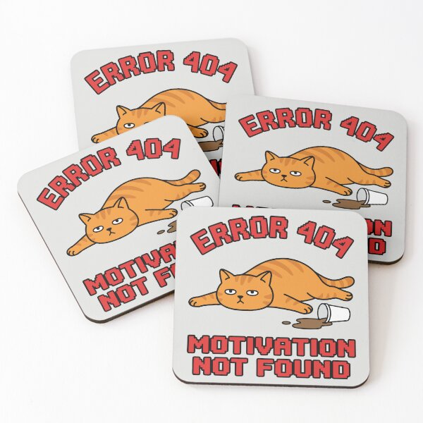 Item preview, Error 404 Motivation Not Found - Lazy Cat designed and sold by DigitalGlade.