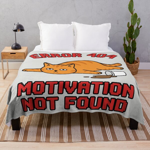 Item preview, Error 404 Motivation Not Found - Lazy Cat designed and sold by DigitalGlade.