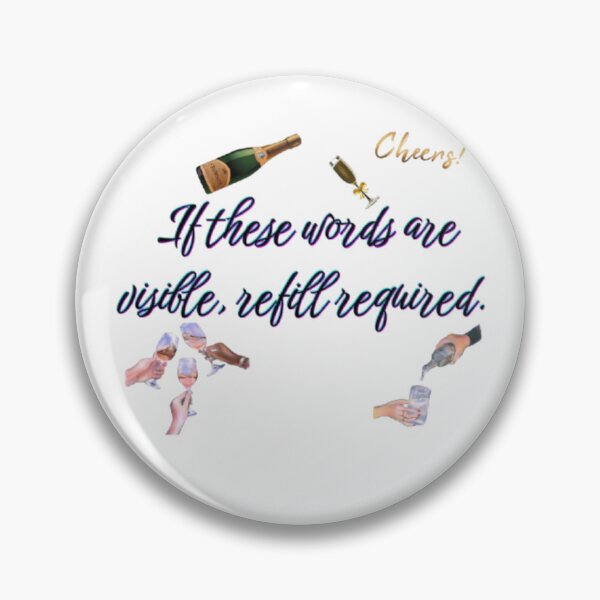 Item preview, Refill Required: Funny Cheers and Party Aesthetic designed and sold by Miheerala.