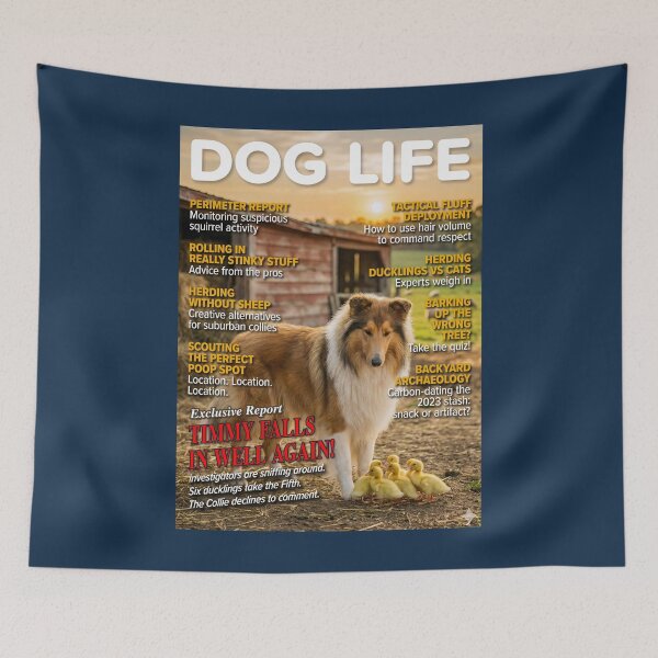 Item preview, DOG LIFE Magazine: Timmy Falls In Well Again Collie Parody designed and sold by FrancophileFun.