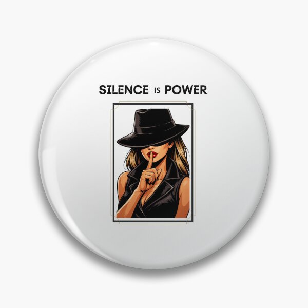 Item preview, Silence is Power designed and sold by StudioNigredo.