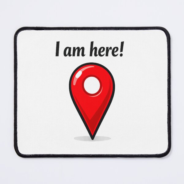 Item preview, I am here Map Pin designed and sold by Jeffsredbubble.