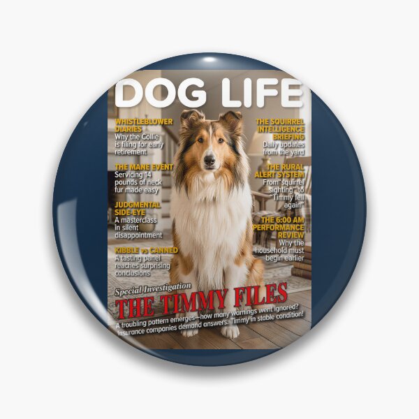 Item preview, DOG LIFE Magazine: The Timmy Files Collie Investigative Parody designed and sold by FrancophileFun.
