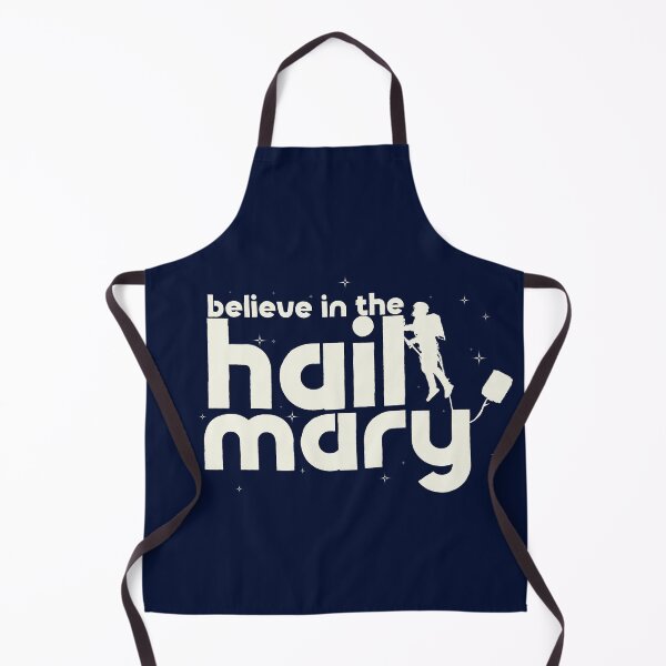 Item preview, Believe in the Hail Mary - Project Hail Mary - Inspired designed and sold by delllsdesigns.