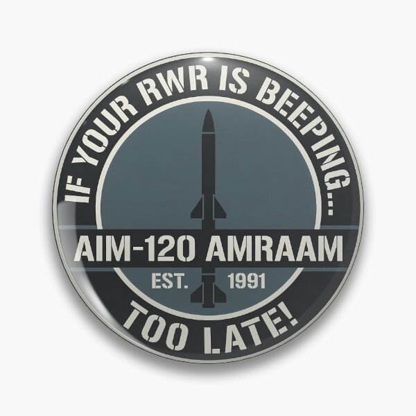 Item preview, AIM-120 AMRAAM Missile If Your RWR Is Beeping Too Late designed and sold by ArtDreams92.