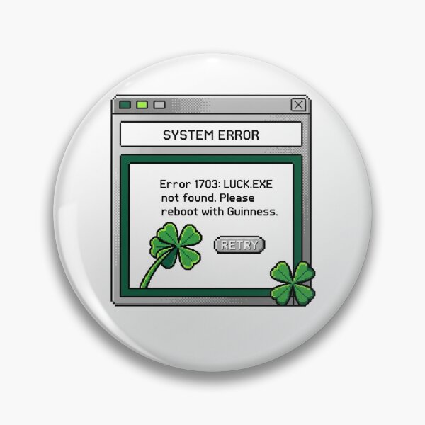 Item preview, Luck.exe Not Found - Retro St. Patrick's Day Error Message designed and sold by MiaStyleStudio.