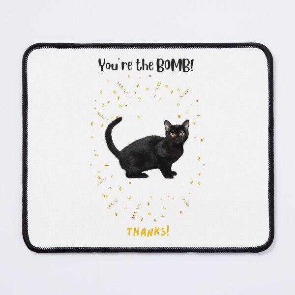 Item preview, Thank You Bombay Cat "You're the Bomb! Thanks!" designed and sold by MYCatStuff.