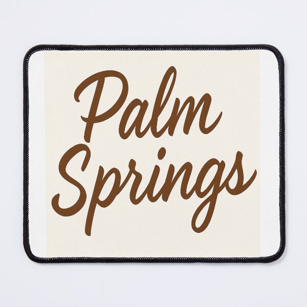 Item preview, City of Palm Springs designed and sold by Jeffsredbubble.