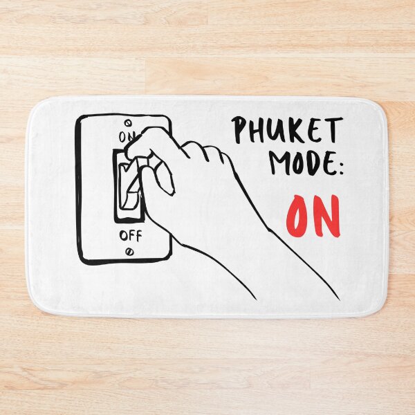 Item preview, Phuket Vacation Mode: ON – Funny Thailand Island Travel Design designed and sold by ArcticFoxStudio.