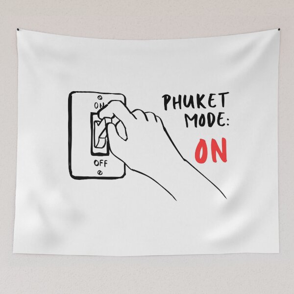 Item preview, Phuket Vacation Mode: ON – Funny Thailand Island Travel Design designed and sold by ArcticFoxStudio.