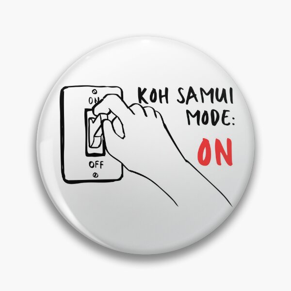 Item preview, Koh Samui Vacation Mode: ON – Funny Thailand Island Travel Design designed and sold by ArcticFoxStudio.