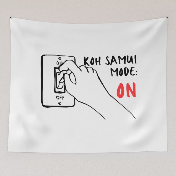 Item preview, Koh Samui Vacation Mode: ON – Funny Thailand Island Travel Design designed and sold by ArcticFoxStudio.