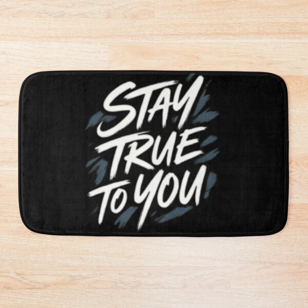 Item preview, Stay True To You designed and sold by  ViralVisionsCreating .