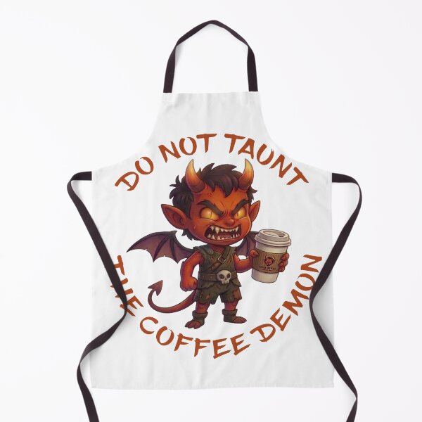 Item preview, Do Not Taunt the Coffee Demon designed and sold by MSM Designs.