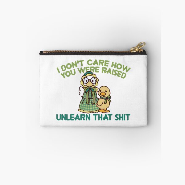 Item preview, i don't care how you were raised unlearn that shit designed and sold by remerasnerdas.