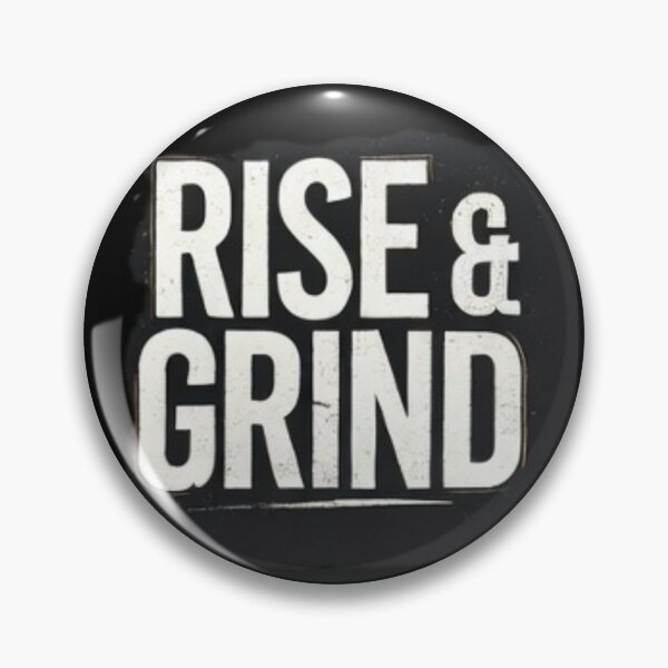 Item preview, RISE & GRIND designed and sold by  ViralVisionsCreating .