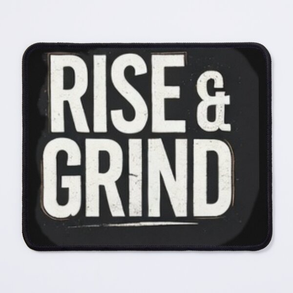 Item preview, RISE & GRIND designed and sold by  ViralVisionsCreating .
