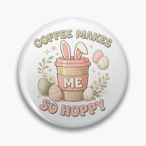 Item preview, Coffee Makes Me So Hoppy – Easter Coffee Design designed and sold by Dennis' Creative Corner.